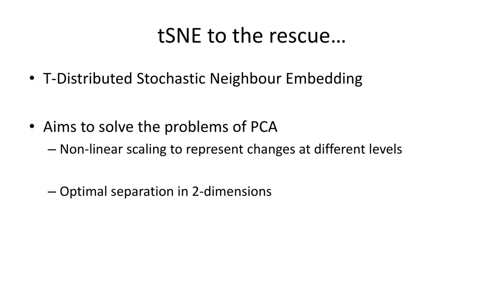 tsne to the rescue