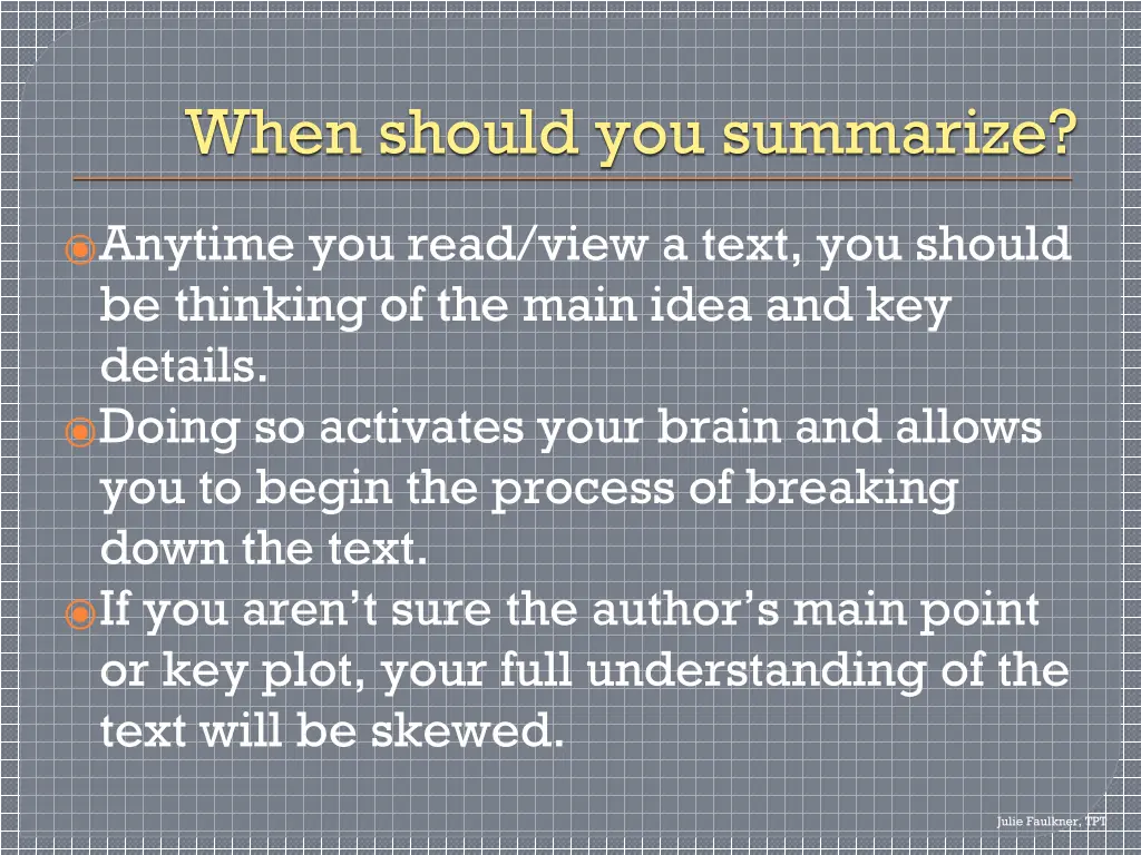 when should you summarize