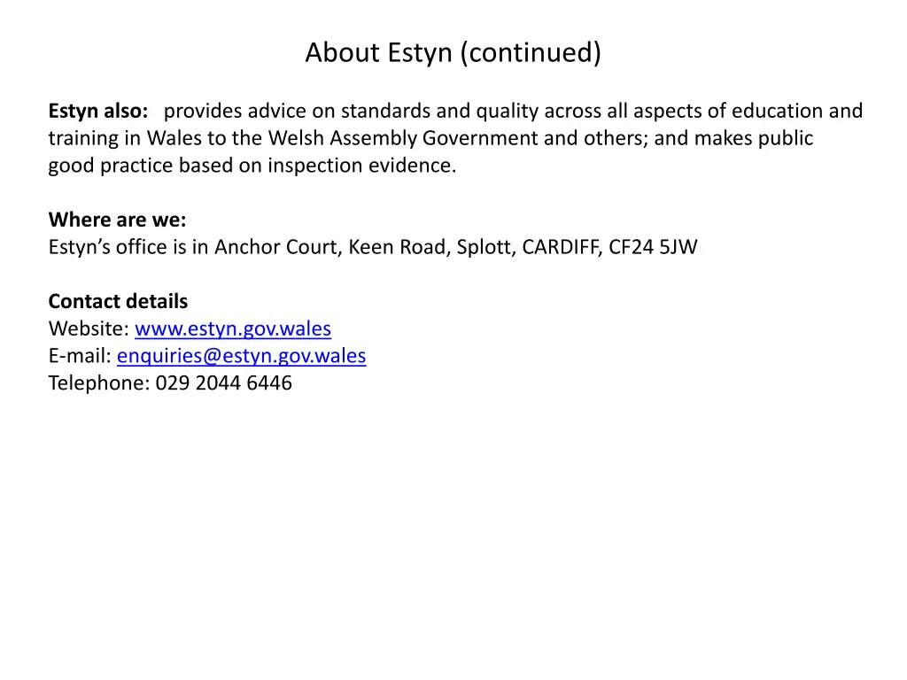 about estyn continued