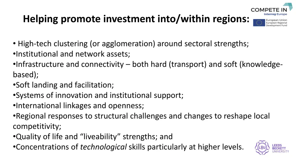 helping promote investment into within regions