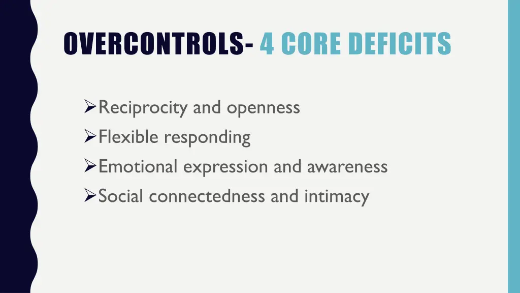 overcontrols 4 core deficits