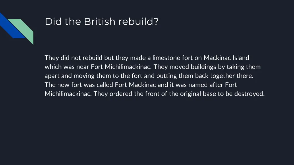 did the british rebuild