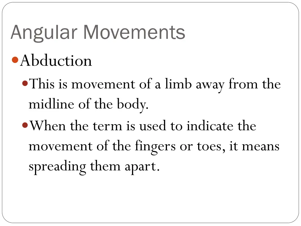 angular movements abduction this is movement