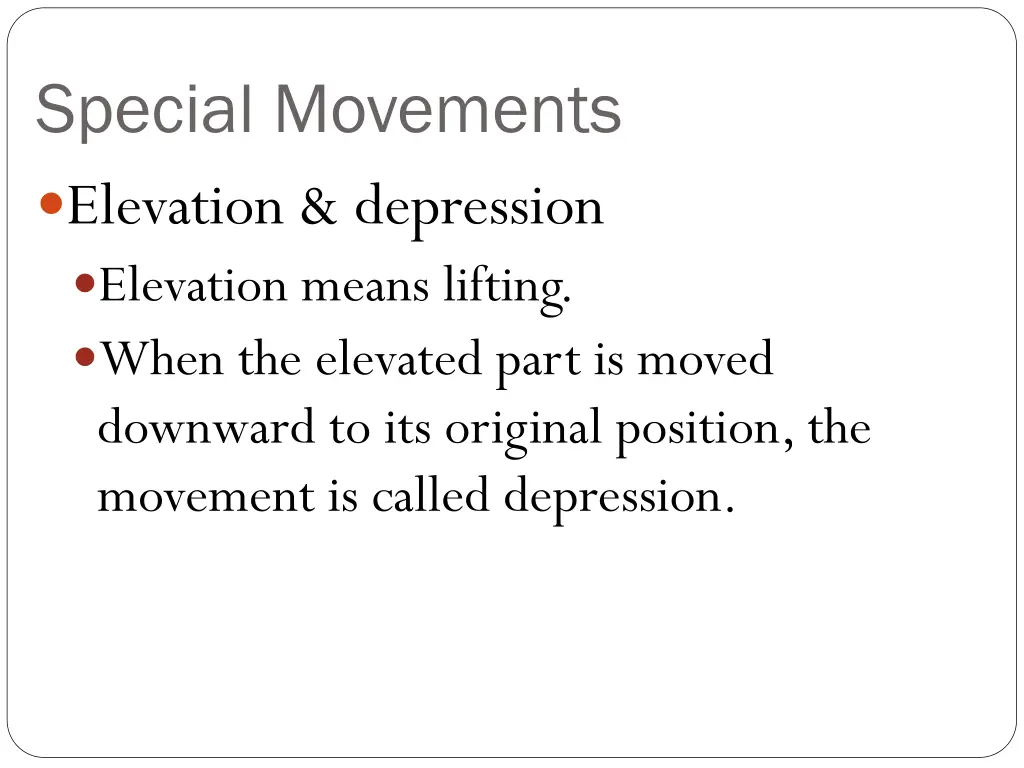 special movements elevation depression elevation