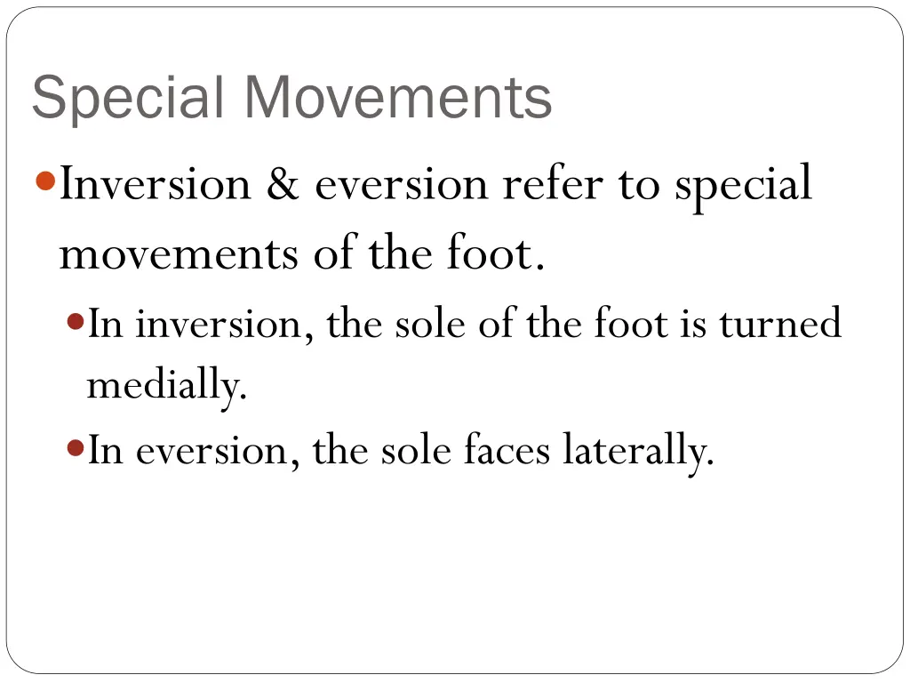 special movements inversion eversion refer