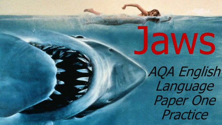 jaws aqa english language paper one practice