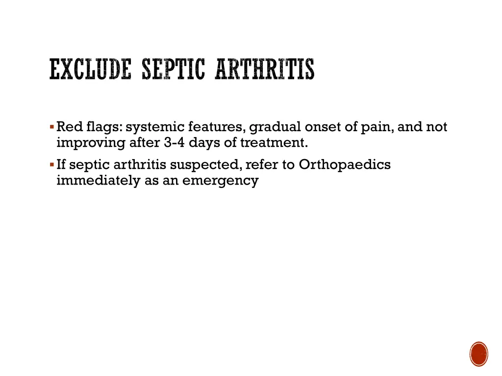 exclude septic arthritis