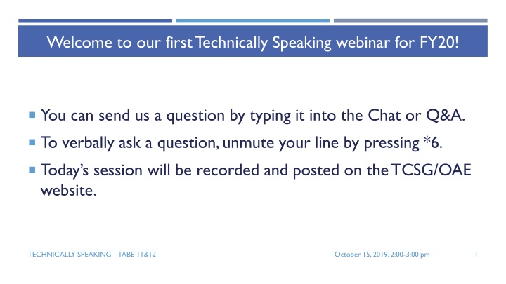 welcome to our first technically speaking webinar