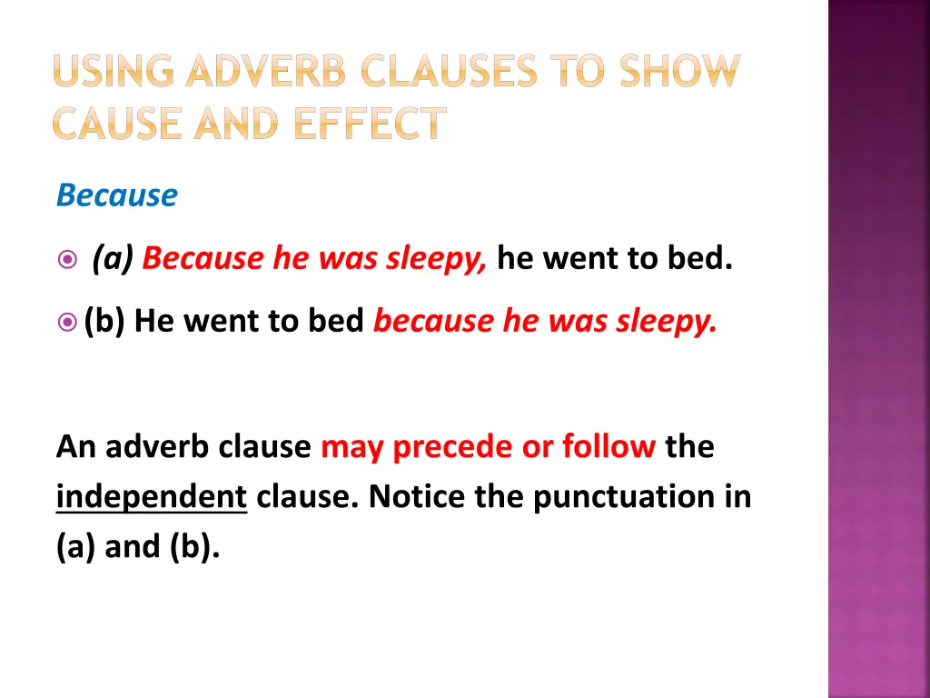 using adverb clauses to show cause and effect