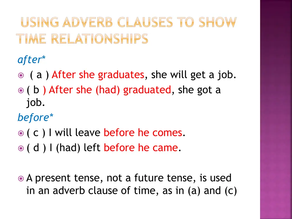 using adverb clauses to show time relationships