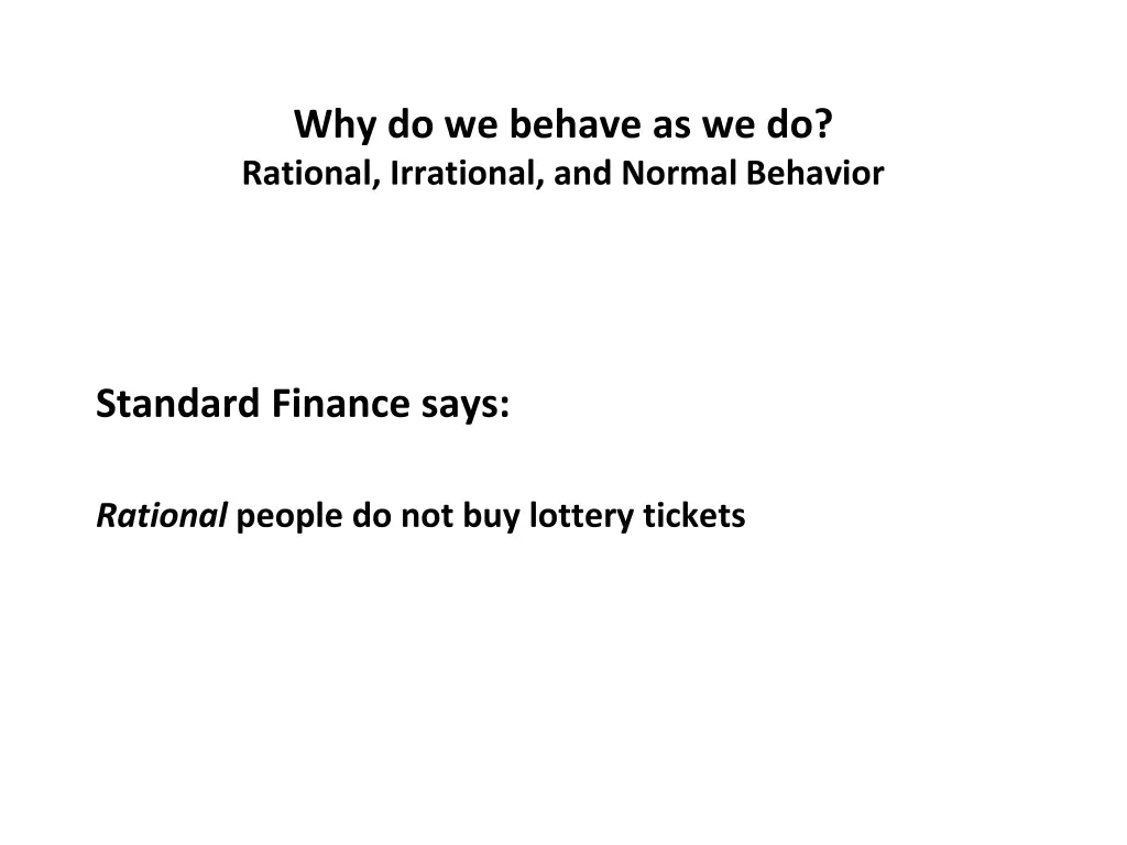 why do we behave as we do rational irrational 1