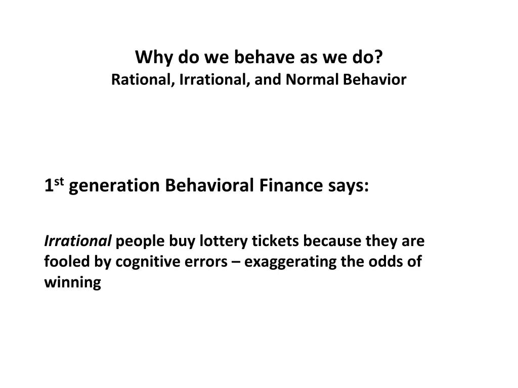 why do we behave as we do rational irrational 2