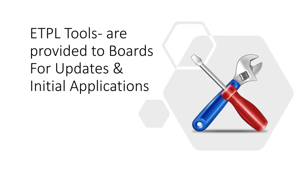 etpl tools are provided to boards for updates