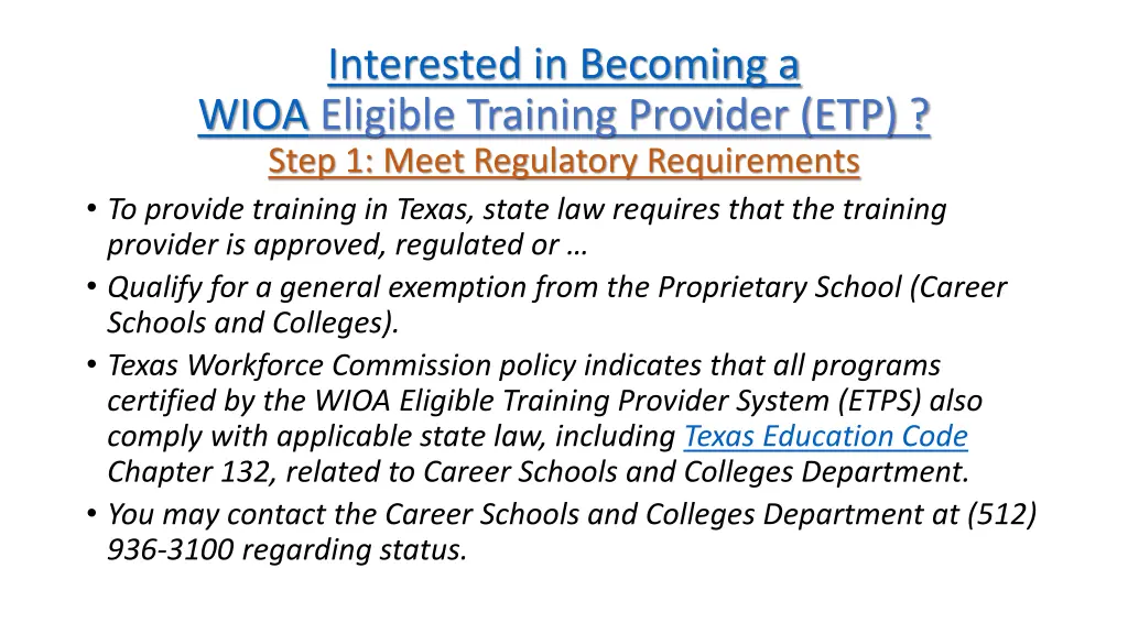 interested in becoming a wioa eligible training