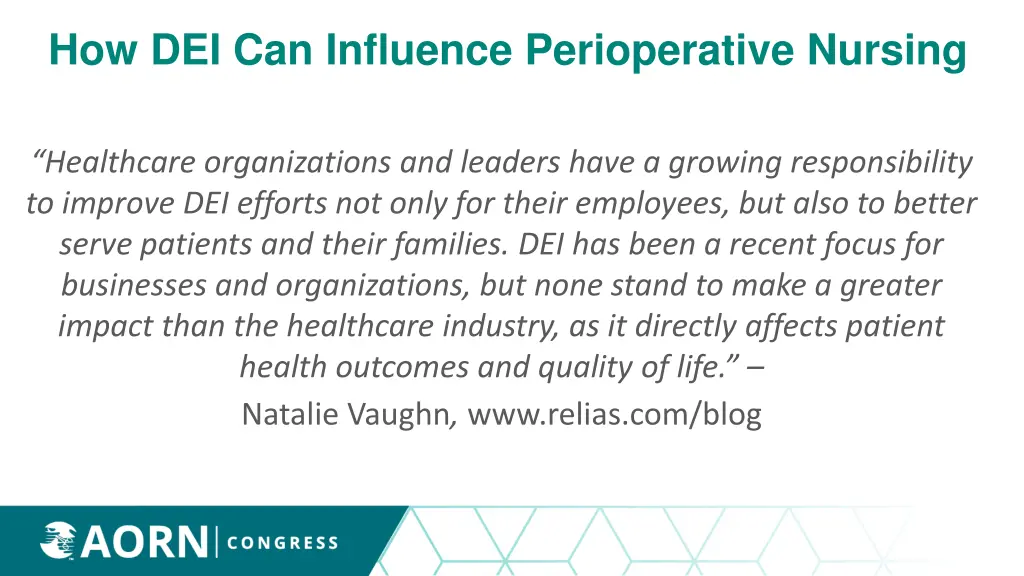 how dei can influence perioperative nursing