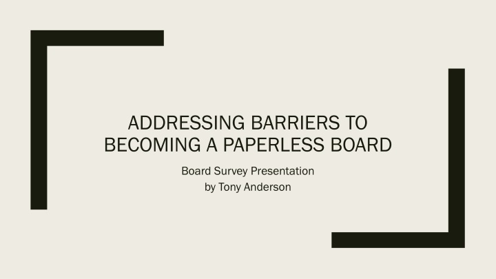 addressing barriers to becoming a paperless board