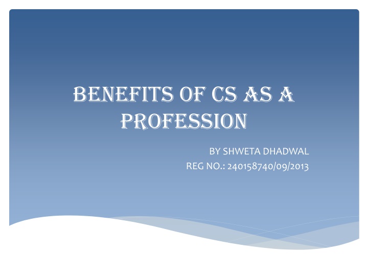 benefits of cs as a profession