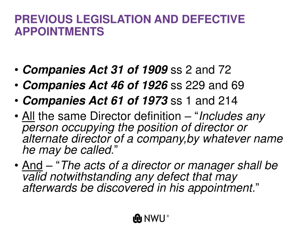 previous legislation and defective appointments