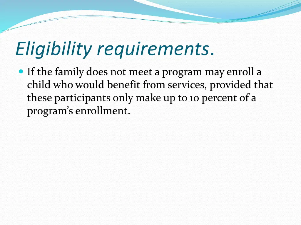 eligibility requirements 1