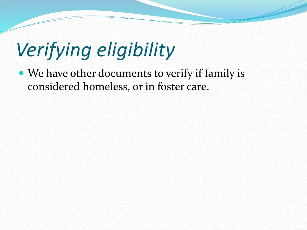 verifying eligibility