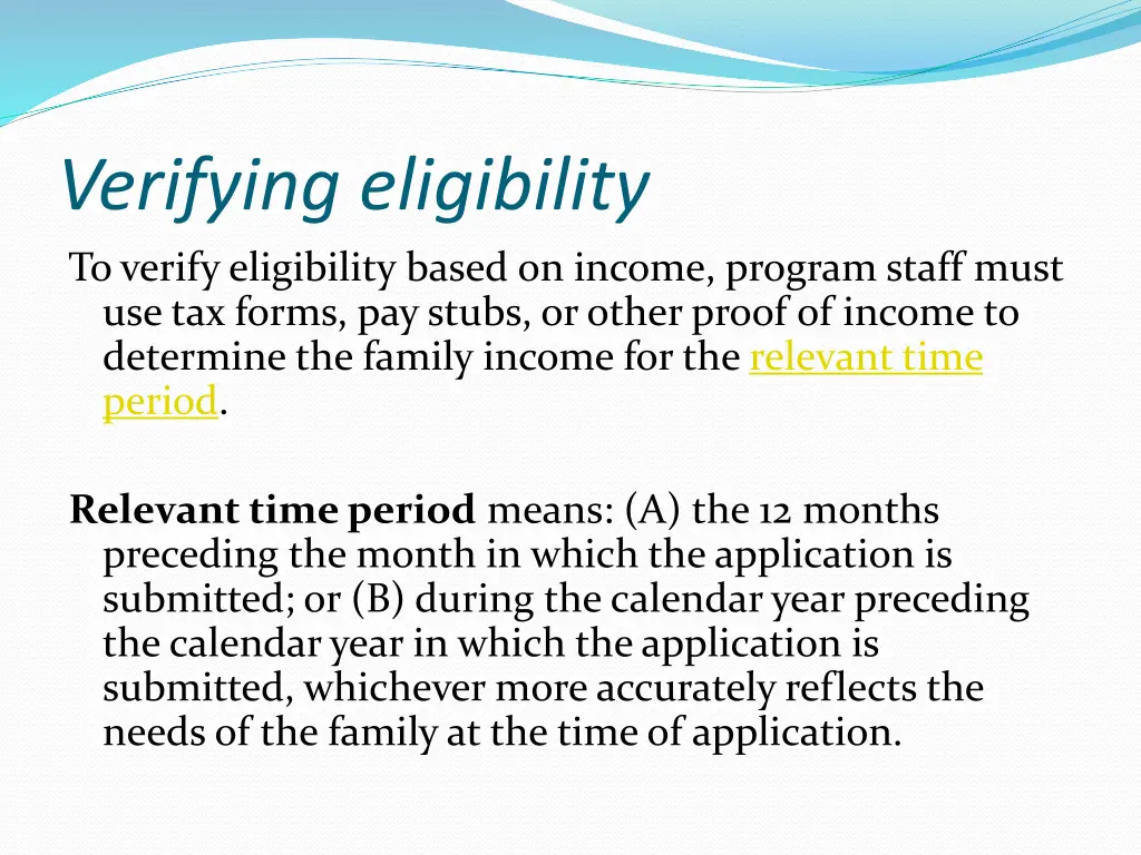 verifying eligibility to verify eligibility based