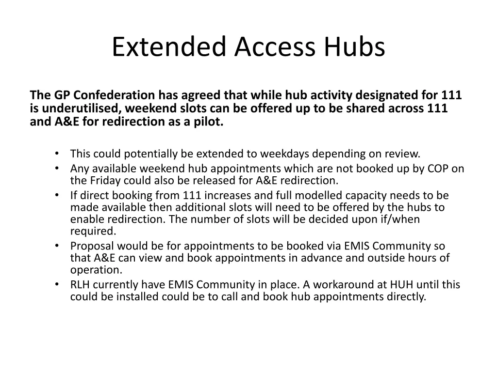 extended access hubs