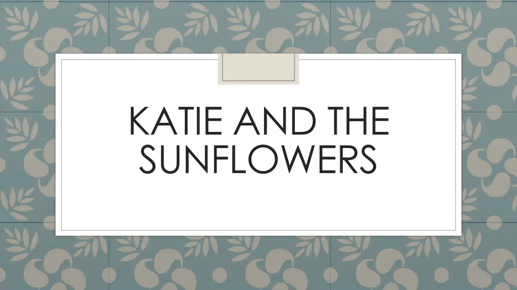 katie and the sunflowers 1