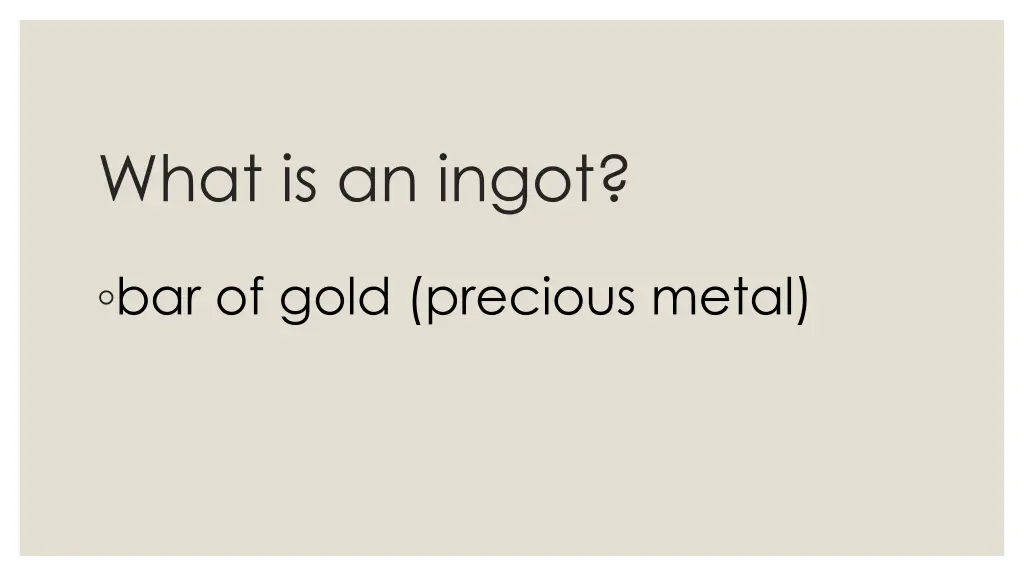 what is an ingot