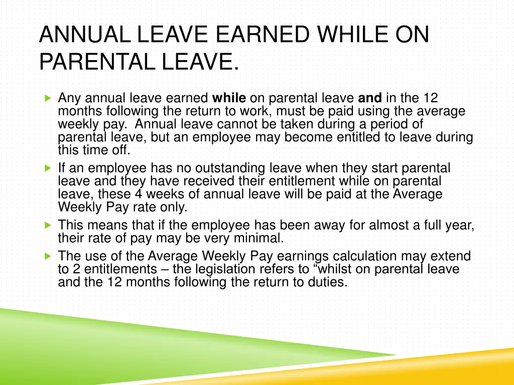 annual leave earned while on parental leave