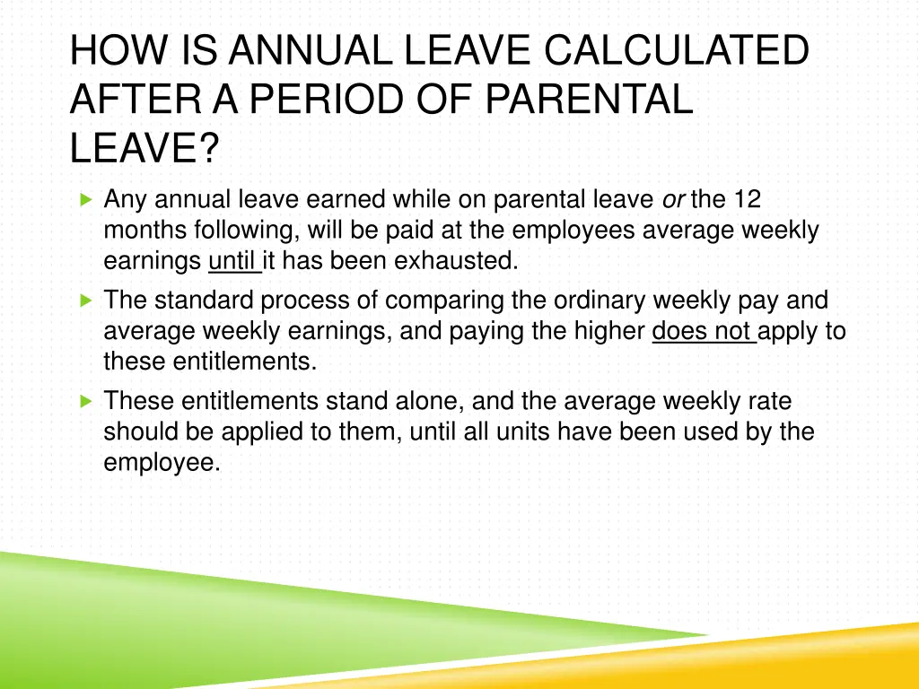 how is annual leave calculated after a period