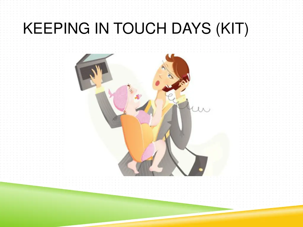 keeping in touch days kit