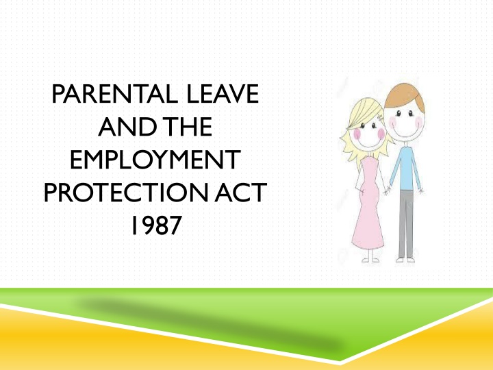 parental leave and the employment protection