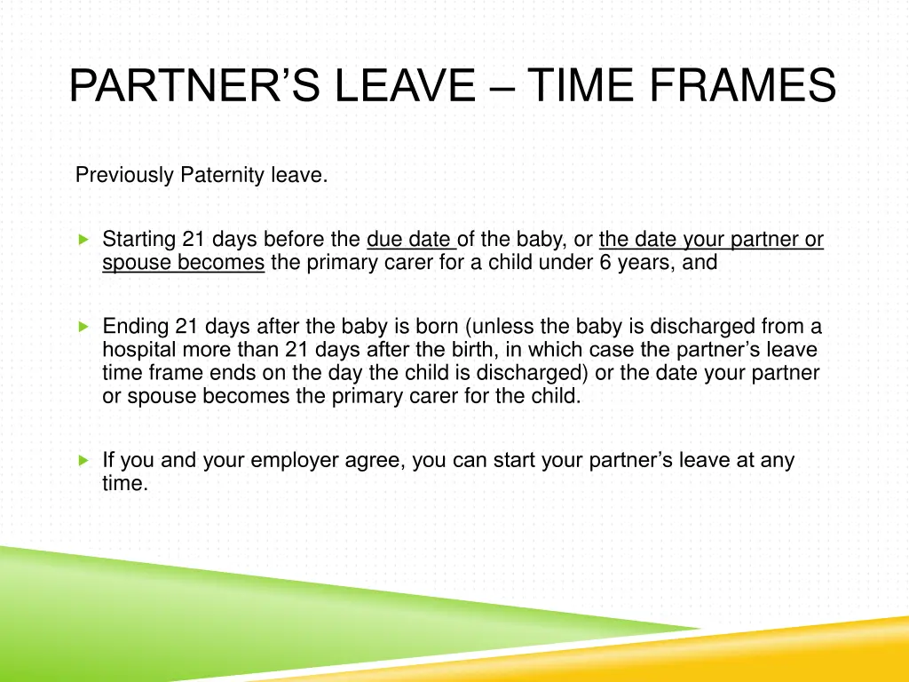 partner s leave time frames