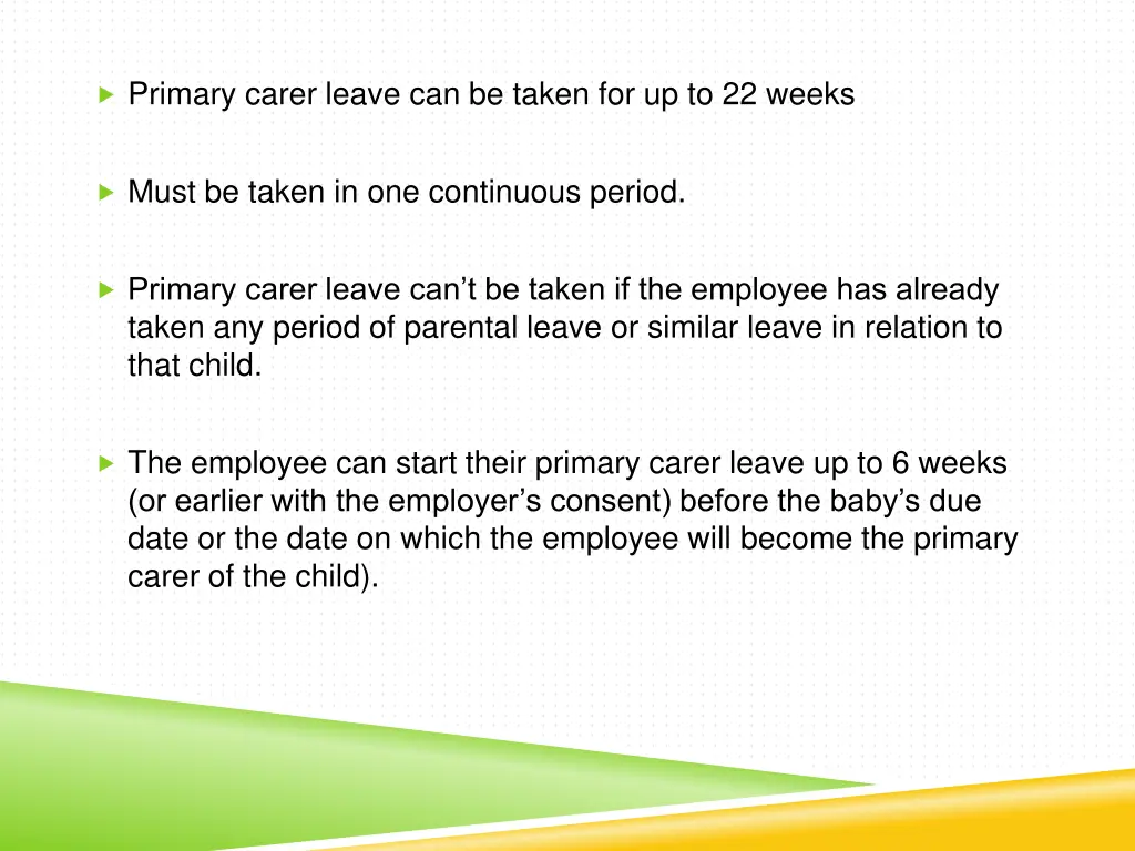 primary carer leave can be taken