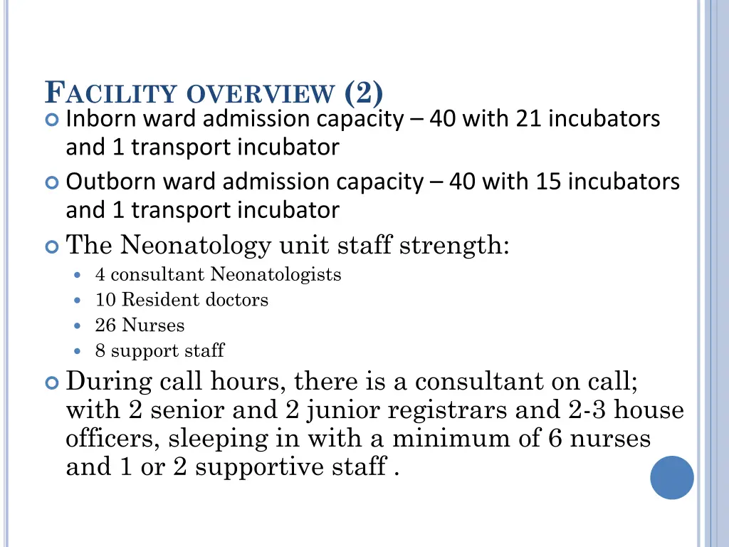 f acility overview 2 inborn ward admission