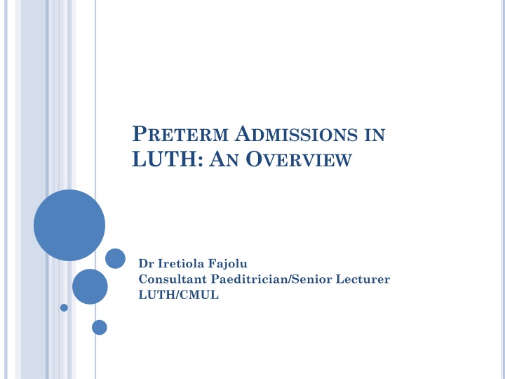 p reterm a dmissions in luth a n o verview