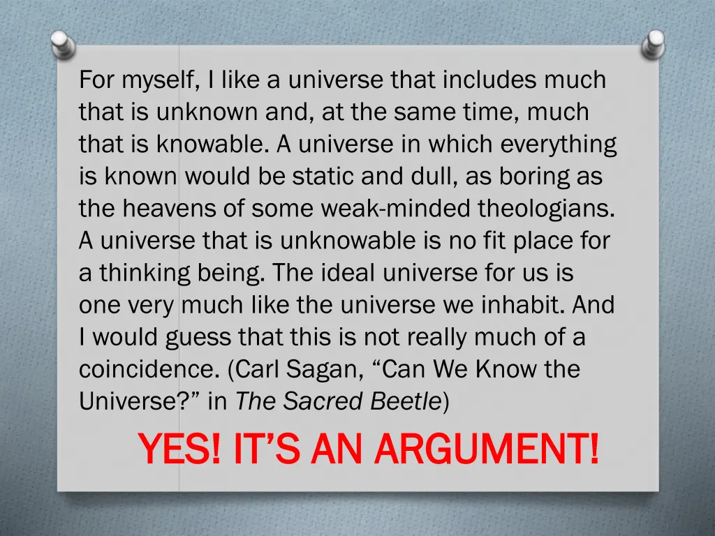 for myself i like a universe that includes much