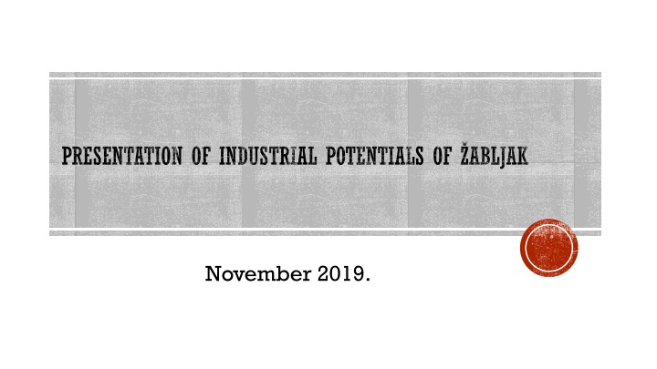 presentation of industrial potentials of abljak