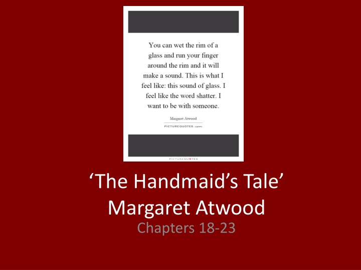 the handmaid s tale margaret atwood chapters 18 23