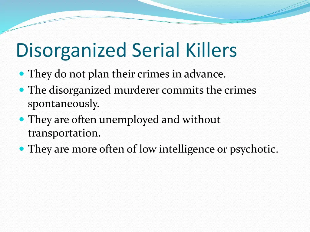 disorganized serial killers