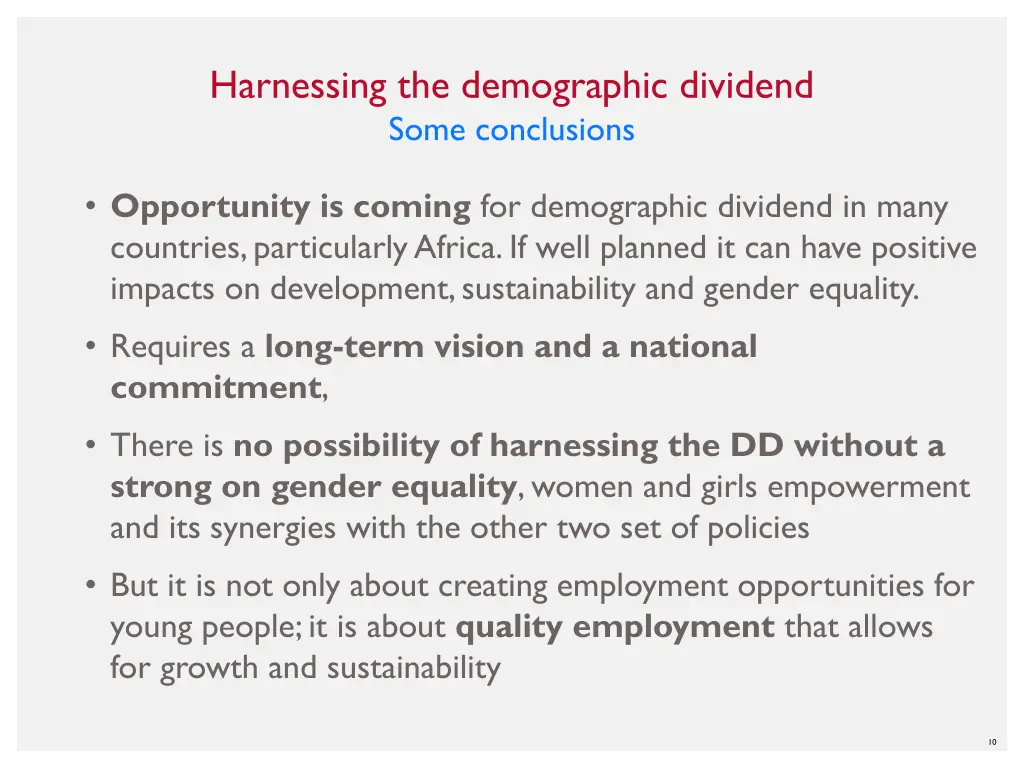 harnessing the demographic dividend some