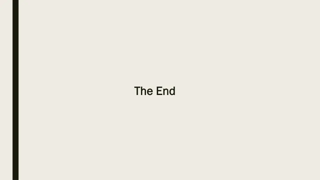 the end the end