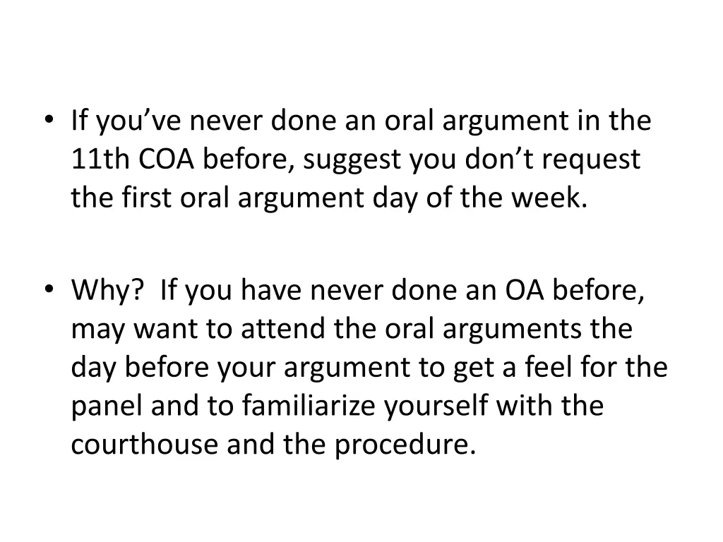 if you ve never done an oral argument in the 11th