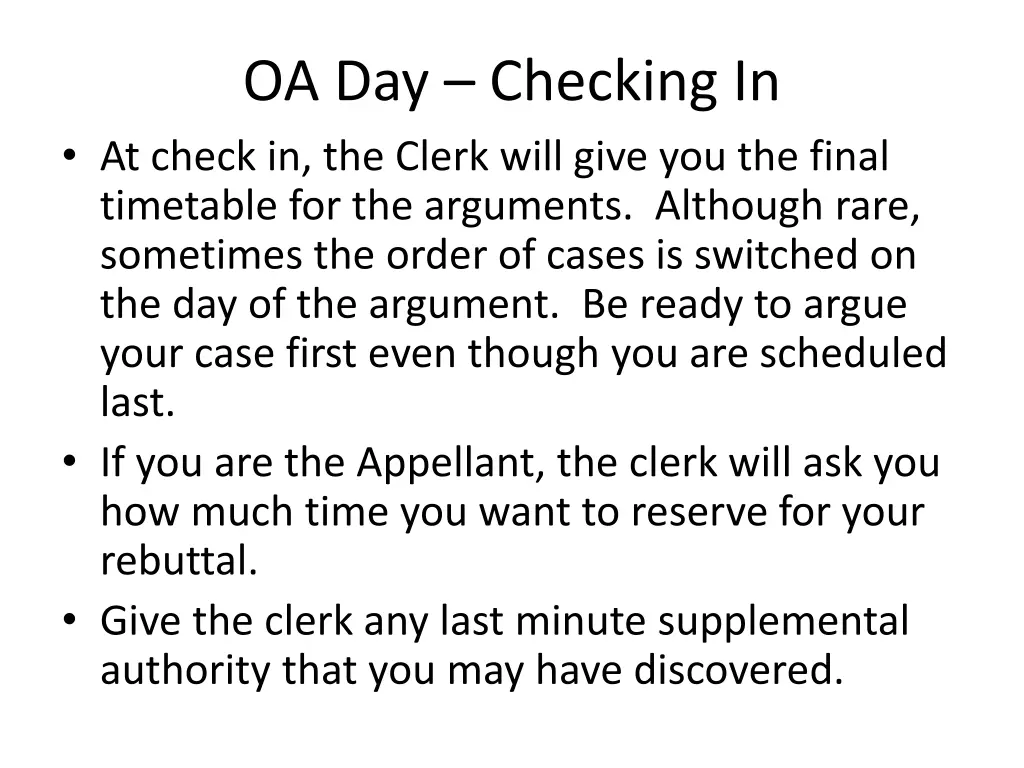 oa day checking in at check in the clerk will