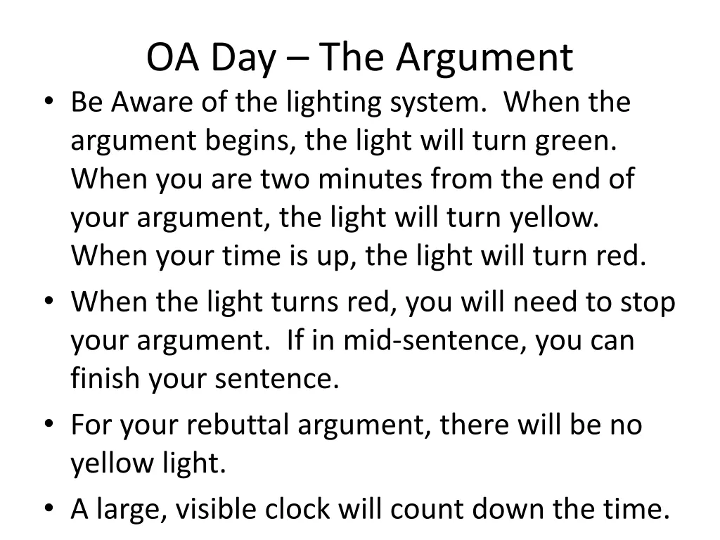 oa day the argument be aware of the lighting