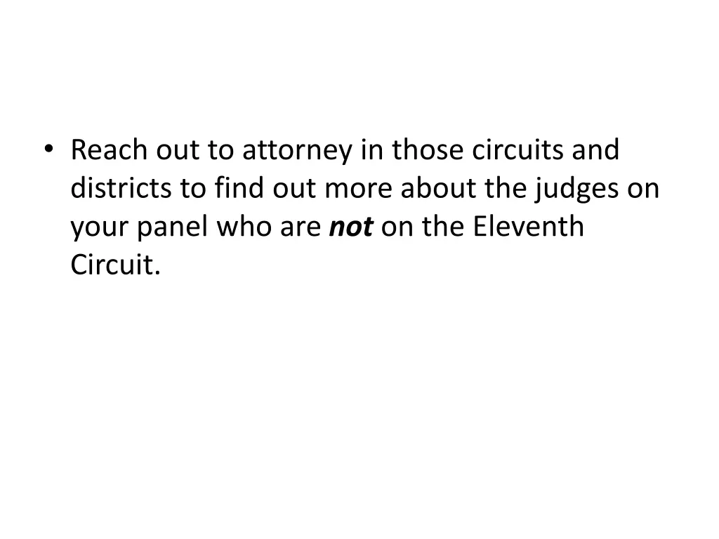 reach out to attorney in those circuits