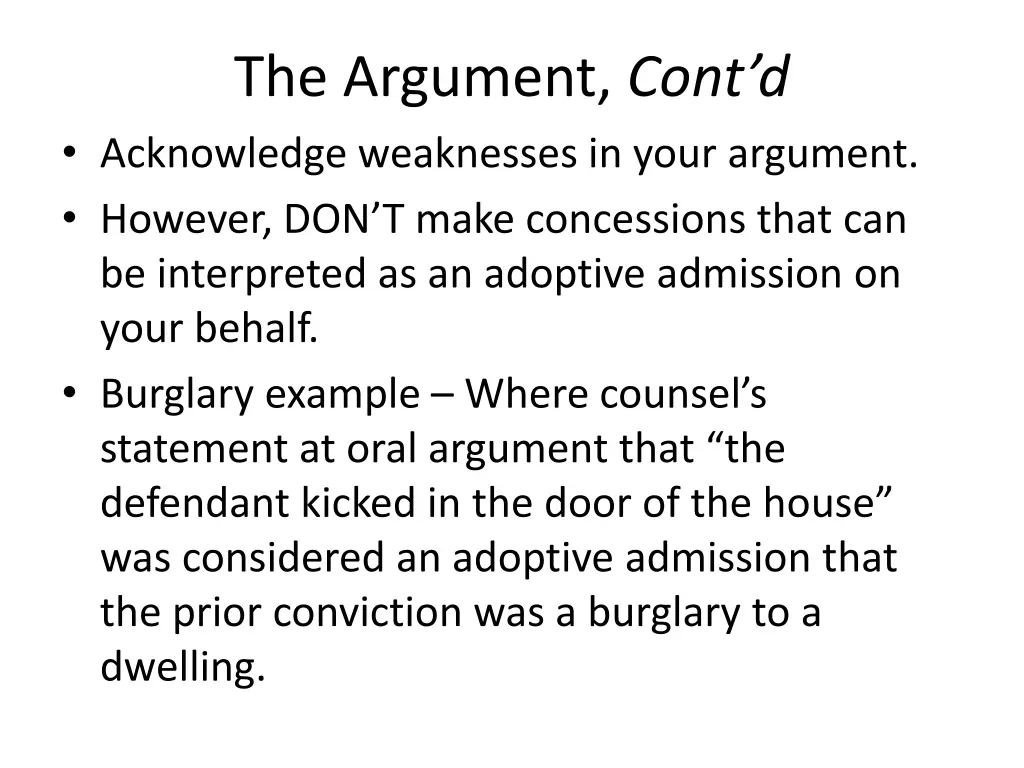 the argument cont d acknowledge weaknesses