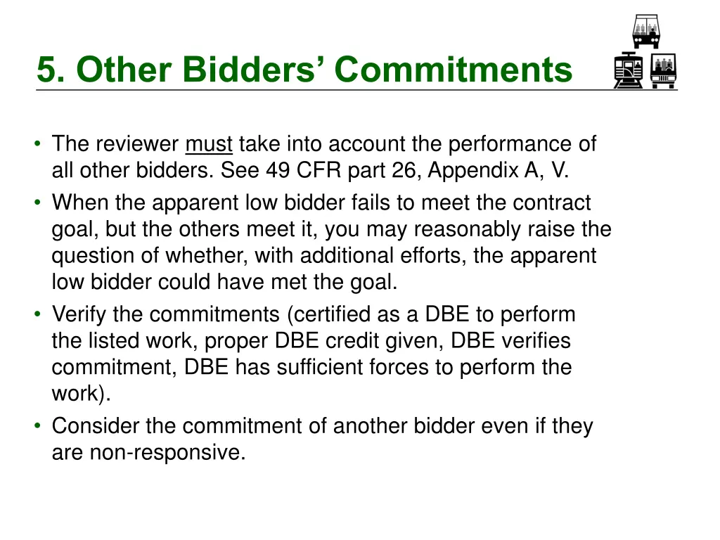 5 other bidders commitments