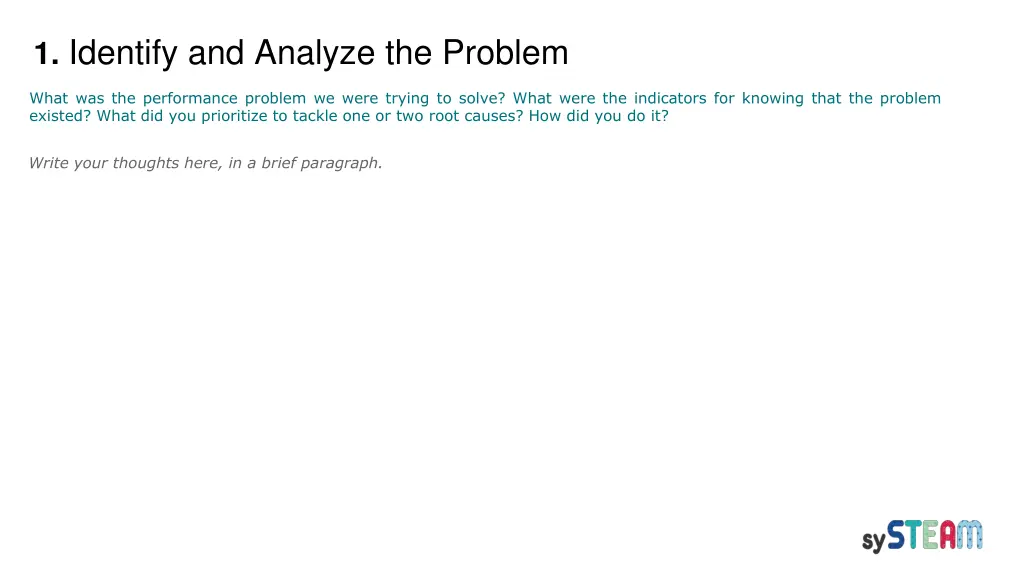 1 identify and analyze the problem