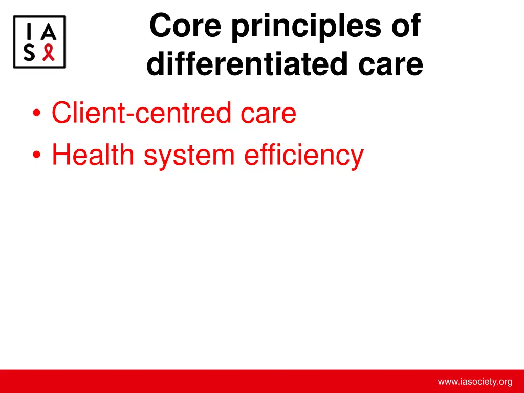 core principles of differentiated care client